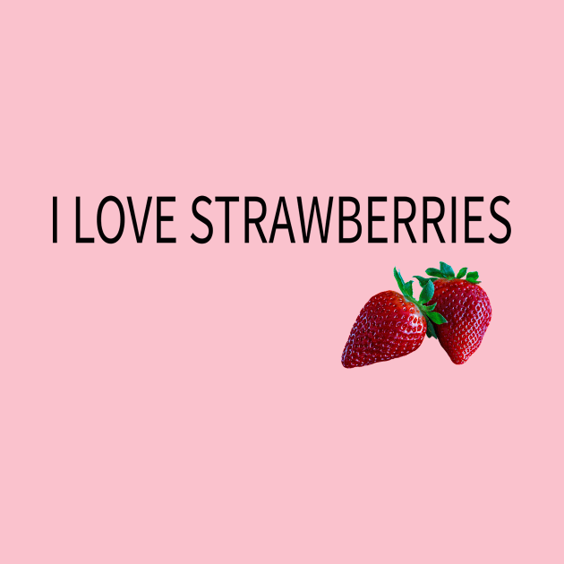 i love stawberries by Samia_style