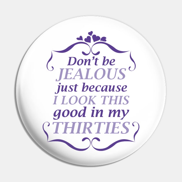 Look Good Thirties Pin by VectorPlanet