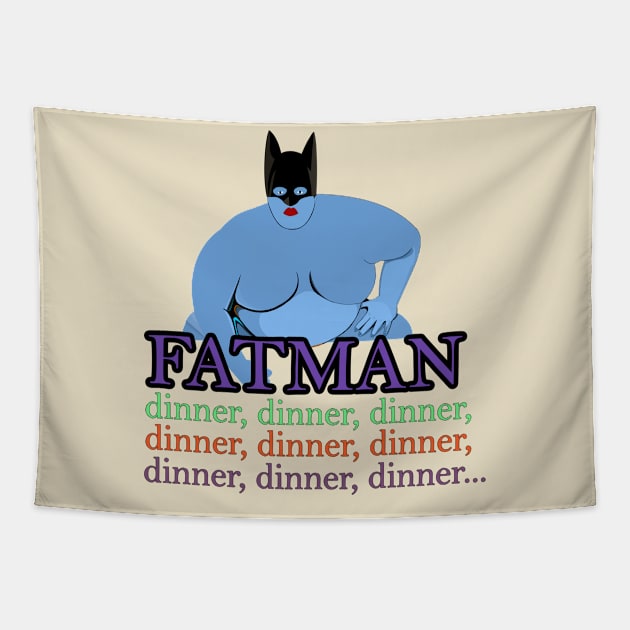 Fatman Tapestry by momomoma