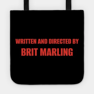 Written and Directed by Brit Marling Tote