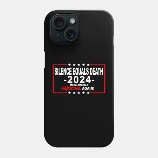 Silence Equals Death Election 2024 T-Shirt #2 Phone Case