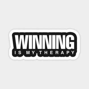 Winning Is My Therapy Magnet