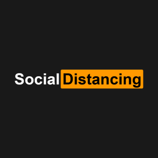 Social Distancing T-Shirt