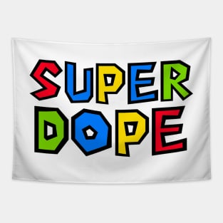 Super Dope Tapestry