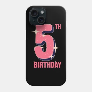 5th birthday for girls Phone Case