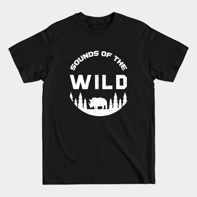 Disover Sounds of the Wild Nature Country - Wild Nature - T-Shirt