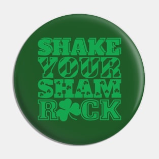 Shake Your Shamrock Pin