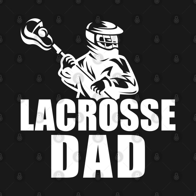 Lacrosse Dad w by KC Happy Shop