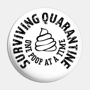 Surviving Quarantine one poop at a time Pin