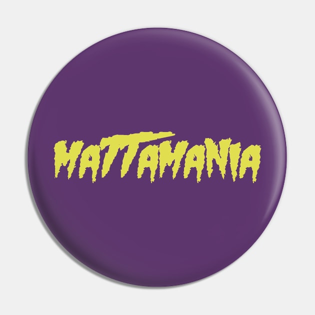 Mattamania Pin by 3CountThursday