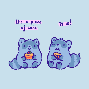 It's a piece of cake T-Shirt