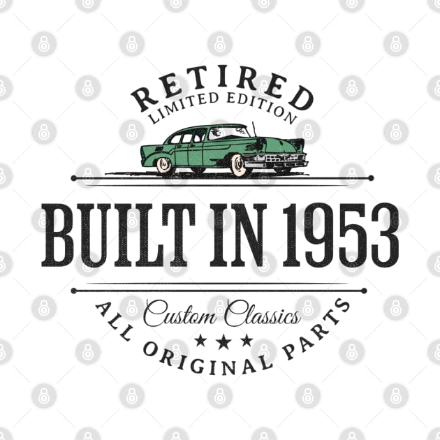 1953 Retired Parts Retirement Birthday by Contentarama