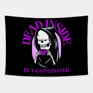 Dead Inside but Caffeinated Tapestry