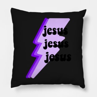 Jesus Jesus Jesus- Purple Pillow