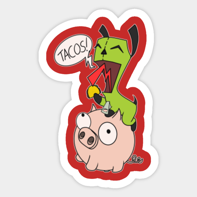 Gir Tacos Invader Zim Sticker Teepublic Gir & zim (invader zim). teepublic