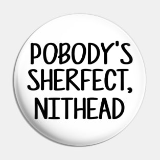 pobody Pin