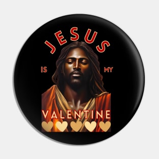 Jesus Is My Valentine Pin