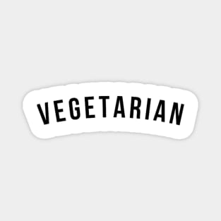 VEGETARIAN - eat lots of vegetables, top graphic design tumblr vibes funny Magnet