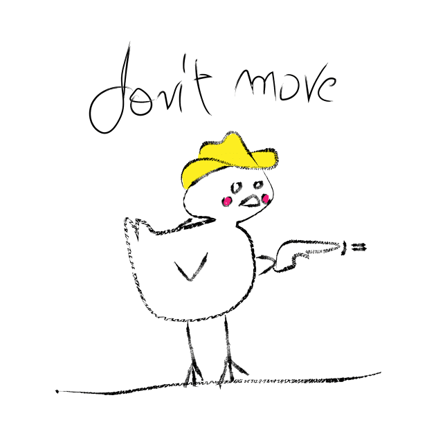 don't move by A1designs