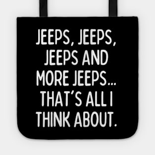 Jeeps, that's all I think about! Tote