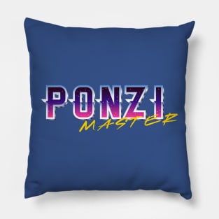 Ponzi Master Pillow