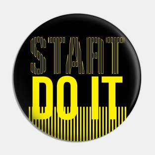 Start Do It Pin