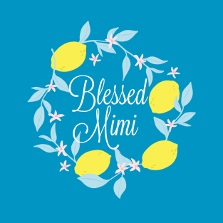 Blessed Mimi T-Shirt