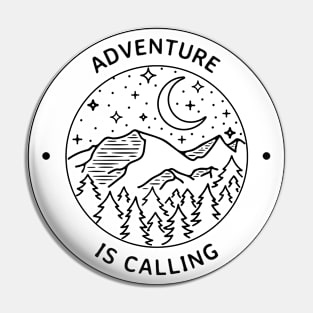 Adventure Is Calling Pin