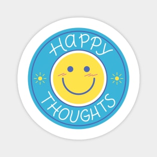 Happy  Thoughts Magnet