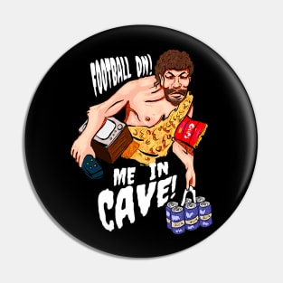 I’m in the man cave Pin