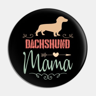 DACHSHUND MAMA Pin