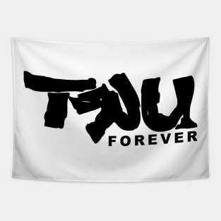 TRU forever blck Tapestry