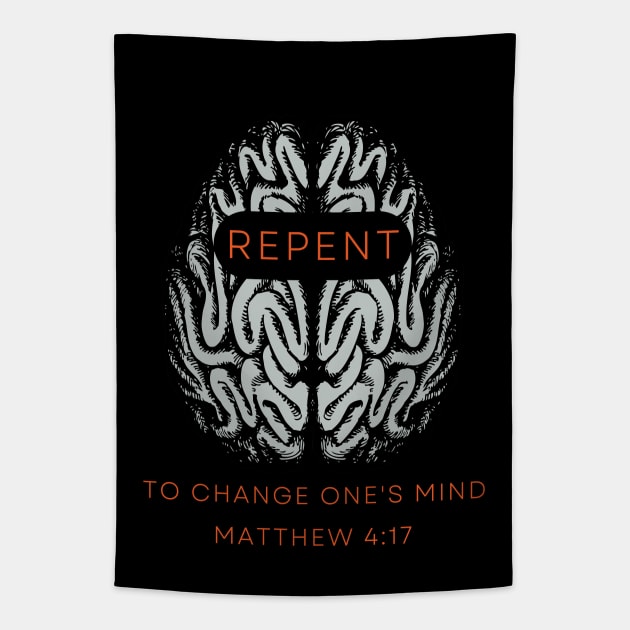 REPENT to change one's mind Matt 4:17 Tapestry by Seeds of Authority