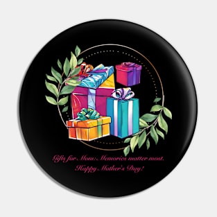 Gifts for Mom: Memories matter most. Happy Mother's Day!  (Motivational and Inspirational Quote) Pin