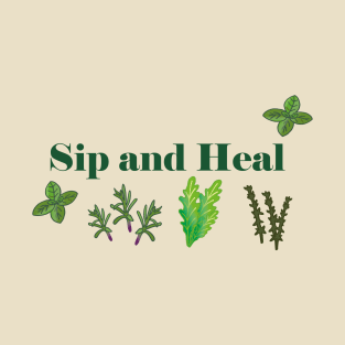 Sip and Heal T-Shirt