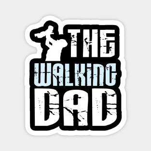 the walking dad Magnet