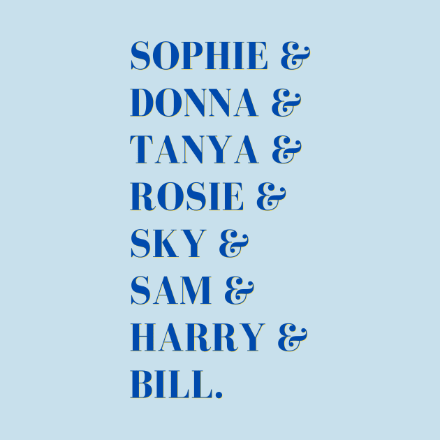 Mamma Mia Character Names List by sammimcsporran