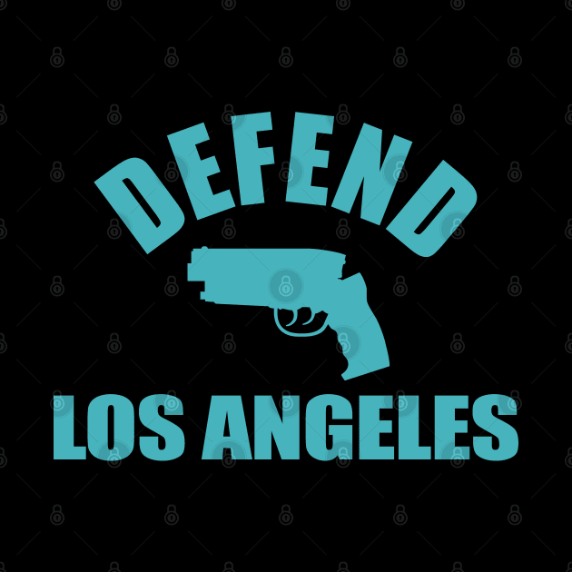 Defend Los Angeles by theUnluckyGoat