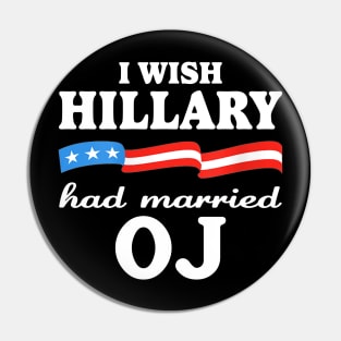 I wish Hillary had married Oj Pin