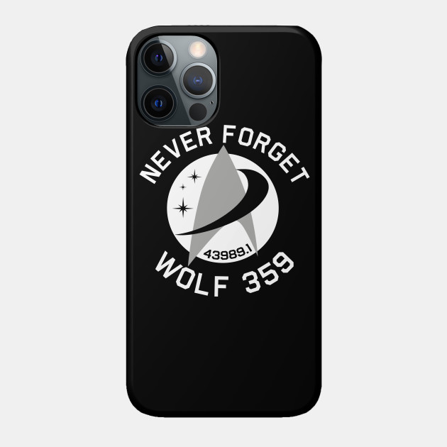 Never Forget Wolf 359 - Star Trek - Phone Case