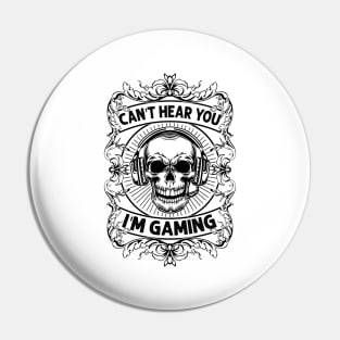 Can't Hear You I'm Gaming Funny Vintage Retro Gamer Gift Headset Pin