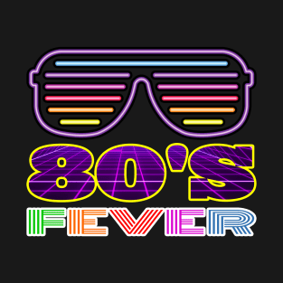 80's Fever t shirt T-Shirt