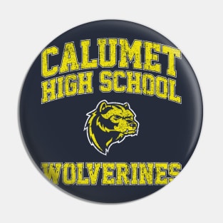 Calumet High School Pin