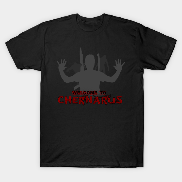 Welcome to Chernarus - Gaming - T-Shirt | TeePublic