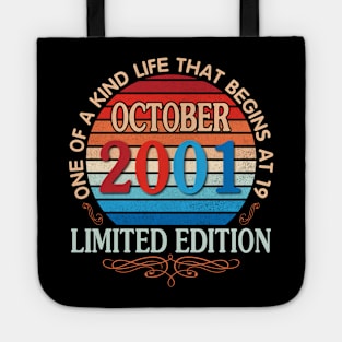 Happy Birthday To Me You October 2001 One Of A Kind Life That Begins At 19 Years Old Limited Edition Tote