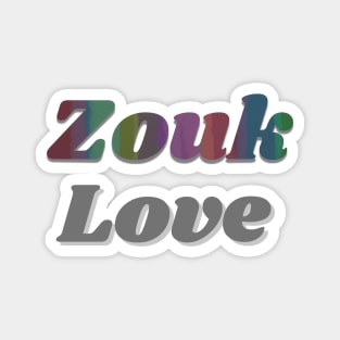 Zouk Love Magnet