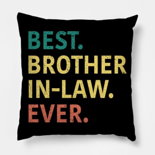 Best Brother In Law Ever Pillow