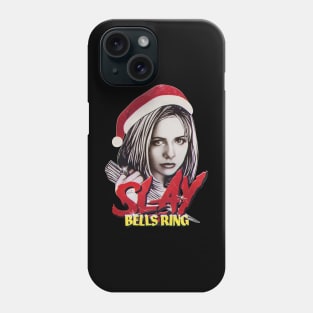 SLAY BELLS RING Phone Case