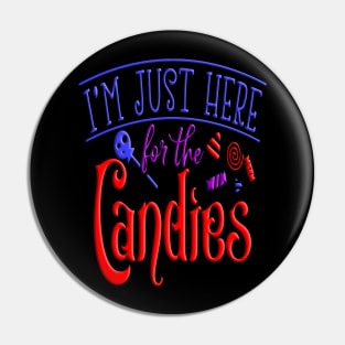 I'm Just Here for the Candies, halloween inspired typography design Pin