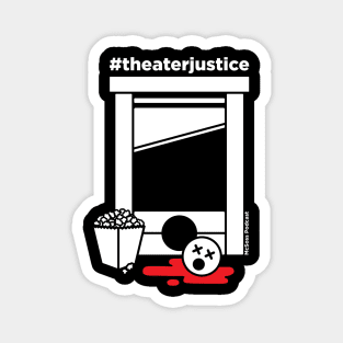 Theater Justice Magnet